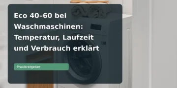 Waschmaschine in einem hellen Hauswirtschaftsraum – Eco 40–60 bei Waschmaschinen: Temperatur, Laufzeit und Verbrauch erklärt